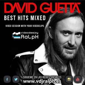 VideoDJ RaLpH – David Guetta Best Hits