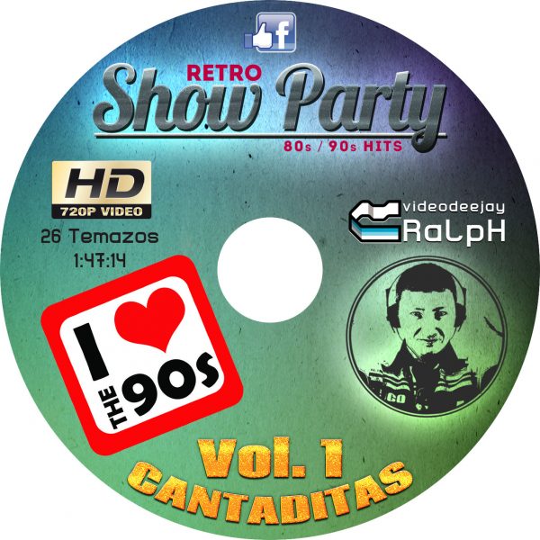 Videodj Ralph - Retro Show Party 90s Summer Edition Vol 1 (cantaditas)