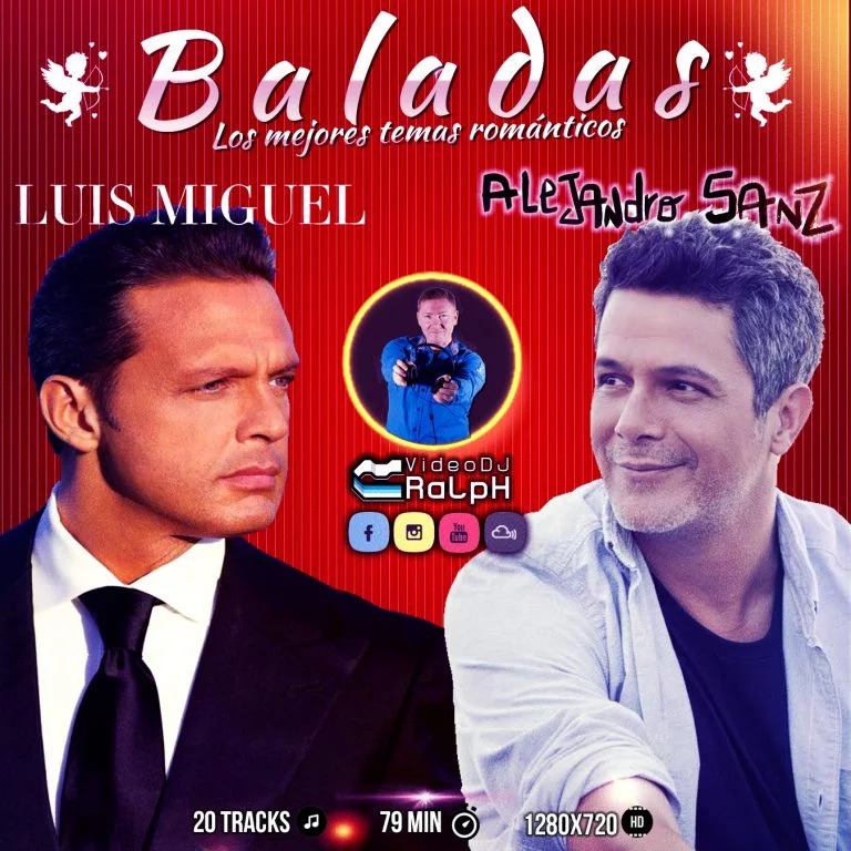 VideoDJ RaLpH - Baladas (Luis Miguel vs Alejandro Sanz)