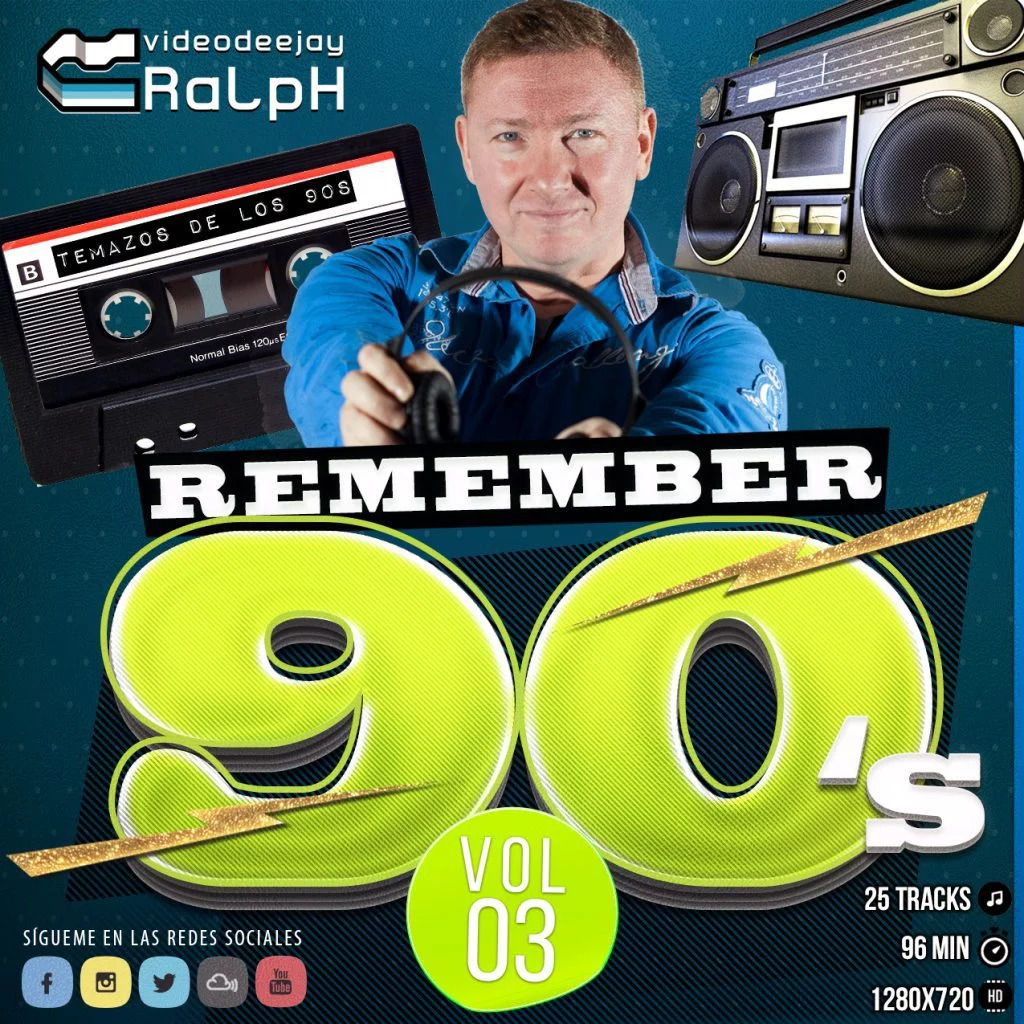 VideoDJ RaLpH - Remember 90s Vol 03