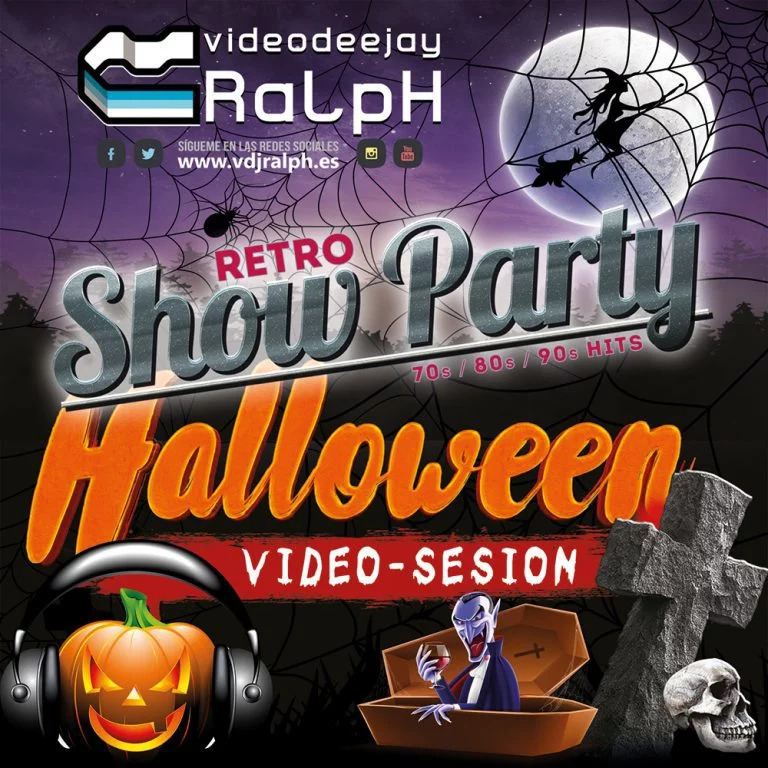 Retro Show Party - Sesion Halloween (VideoDJ RaLpH)