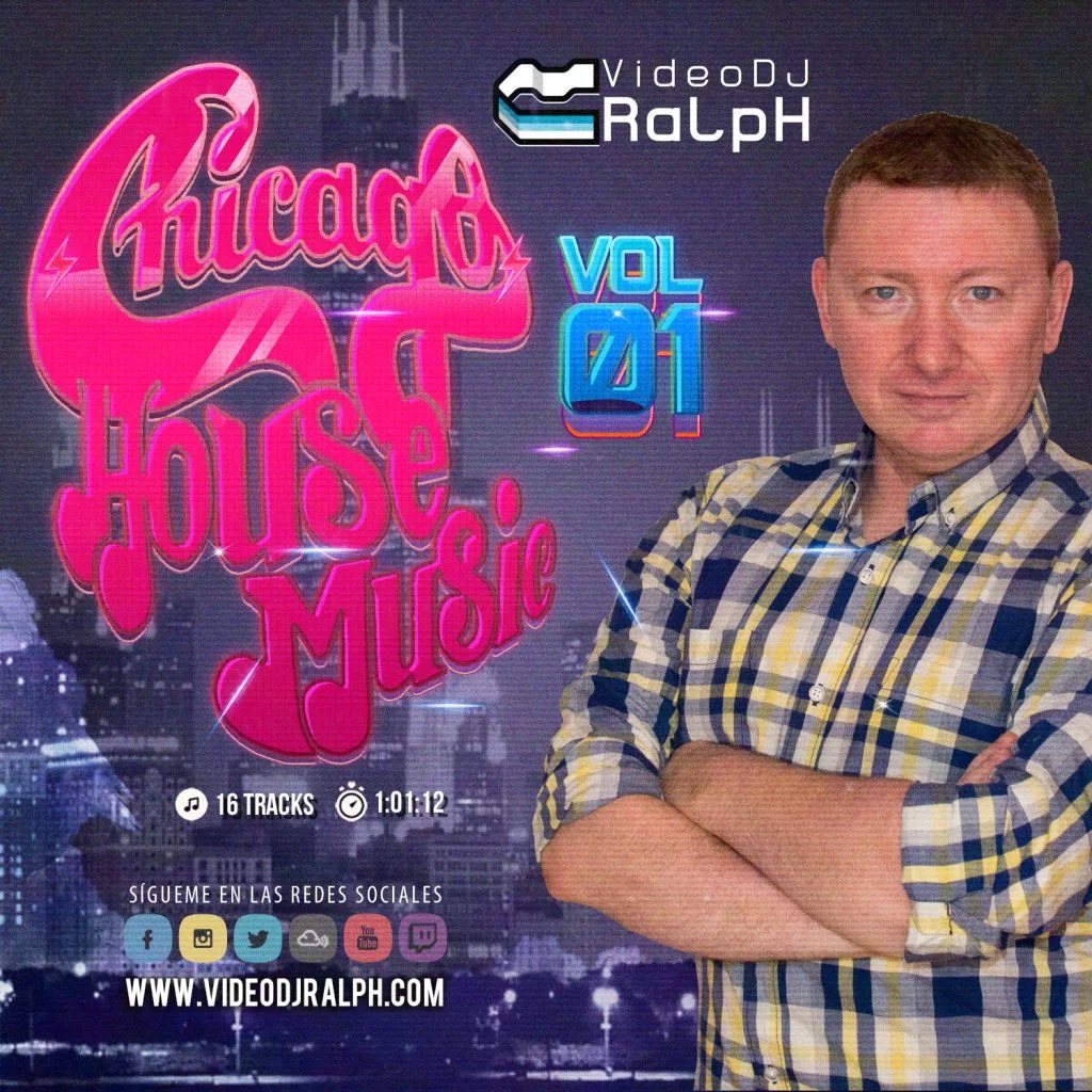VideoDJ RaLpH - Chicago House Music Vol 1