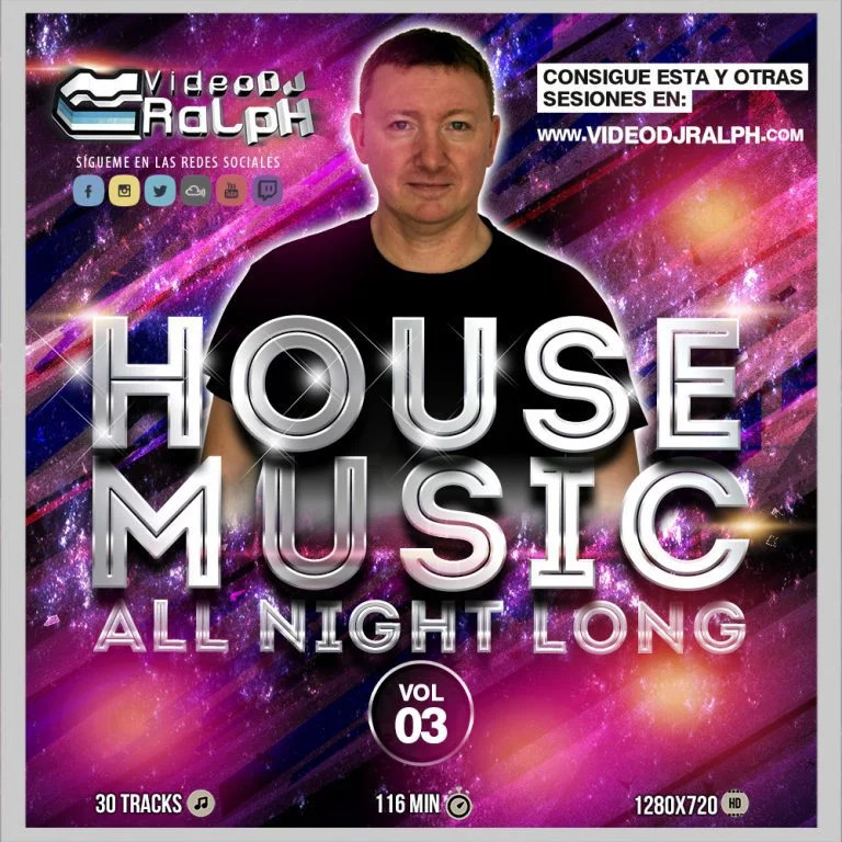 VideoDJ RaLpH - House Music All Night Long Vol 03