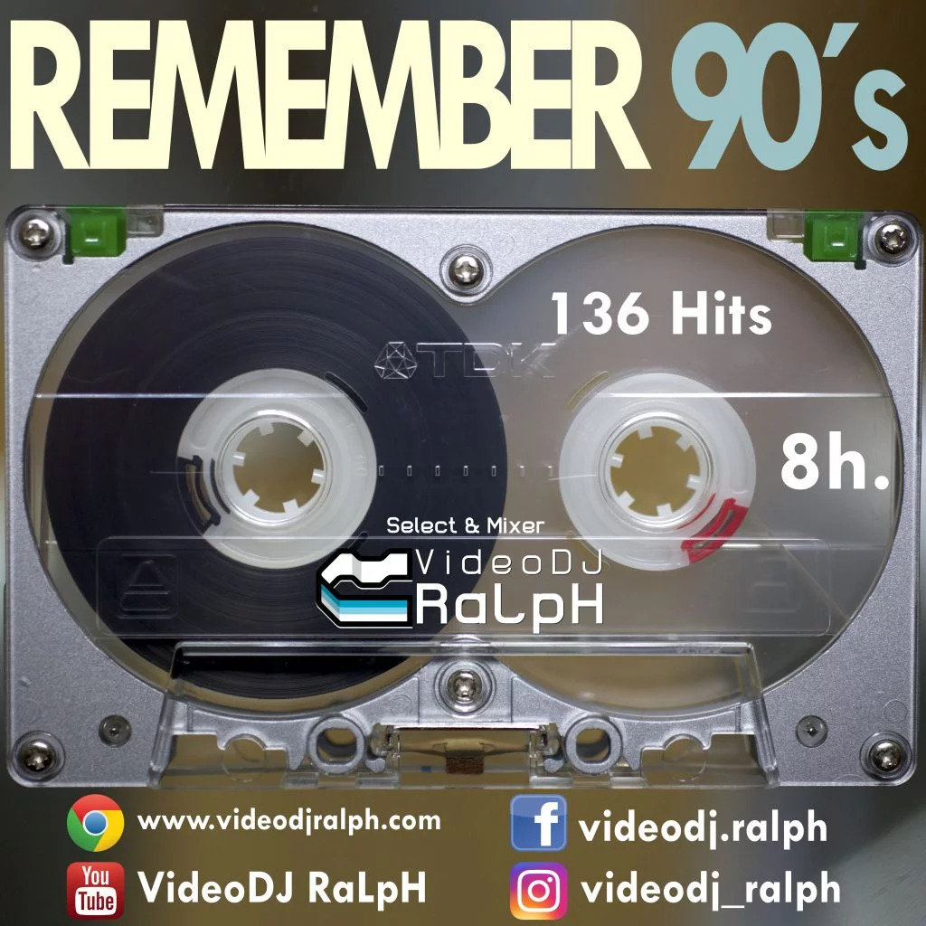 VideoDJ RaLpH - Mega Session Remember 90s